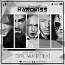 THE HARDKISS - TONY, TALK (Moon Shot & CJ EDU Remix)