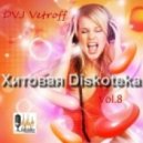 Dvj Vetroff - Хитовая Diskoteka.Deep Version'2015