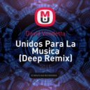 David Vendetta - Unidos Para La Musica