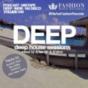 DJ Favorite & DJ Lykov - Deep House Sessions 049