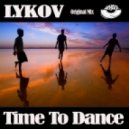 Lykov - Time To Dance