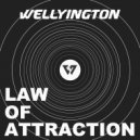 Wellyington - Law of Attraction