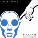 Tyler Touché feat. Jason - Act Of God Gaffner