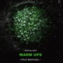 Virtual Riot - Warm Ups