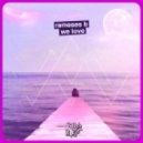 Rameses B - We Love