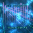 DJ TooZoFF - Trance Flight #3