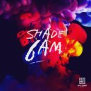 Shade - 6AM