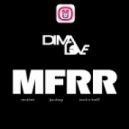 Dima Love - MFRR