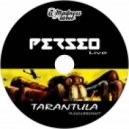 Pleausurekraft - Tarantula (Perseo Bootleg) (Bootleg)
