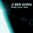 Ji Ben Gong - Keep Your Way (Original mix)