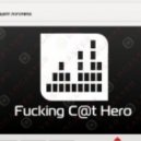Fucking C@t Hero - Beyond Gravity (Original Mix)