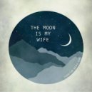 Phantum Nebulosa - The Moon Is My Wife