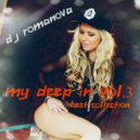 DJ Romanova - My Deep in Vol.3