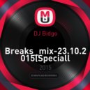 DJ Bidgo - Breaks_mix-23.10.2015(Speciall ()