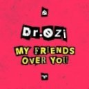 Dr Ozi & Twofold - Over Me