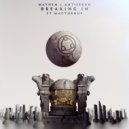 Mayhem & Antiserum - Breaking In (feat. MACTurnUp)