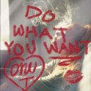 One T - Do What You Want
