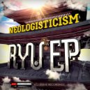 Neologisticism - Psychokinesis