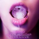 BSNO, Fer Altuzar - This Love