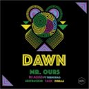 Mr. Ours, Dimaa - Dawn