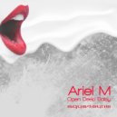 Ariel M - Open Your Mind
