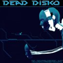 Dead Disko - Elektrodelic 303