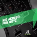 Kid Akimbo, Cesar Vilo - Fun Boyz