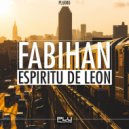 Fabihan - Espiritu de Leon (Original Mix)