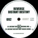 Reverse - Distant Destiny (Kinetica Remix)