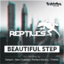 The Reptiles, Alex Clubbers - Beautiful Step