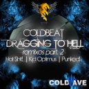 Coldbeat, Punked! - Dragging To Hell (Punked! Remix)