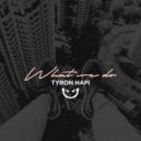 Tyron Hapi - What We Do
