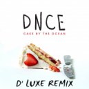 DNCE - Cake By The Ocean