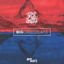 Big Chocolate - Slap You Down