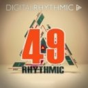 Digital Rhythmic - Rhythmic 49 (Studio Live Mix)