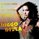 Edward Maya Feat. Vika Jigulina - Stereo Lovee (Diggo & Dizza Remix) (Diggo & Dizza Remix)