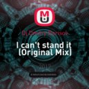Dj Dmitry Borisov - I can't stand it