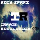 Adik Spart - Trance Revolution #001 (Trance Revolution #001)