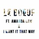 Le Boeuf Ft. Amanda Law - I Want It That Way (Backstreet Boys Cover)