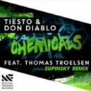Tiёsto & Don Diablo feat. Thomas Troelsen - Chemicals (Supinsky Remix)