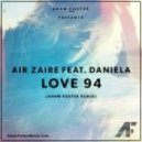 Air Zaire feat. Daniela - Love 94 (Adam Foster Remix)