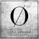 Cellardore - Make It Work