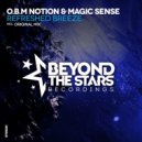O.B.M Notion & Magic Sense - Refreshed Breeze
