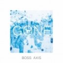 Boss Axis - Gone