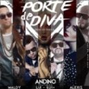 Andino Ft. Maldy, Luigi 21 Plus & Alexis - Porte De Diva (Original mix)