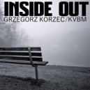 Grzegorz Korzec/KVBM - Inside Out (Original mix)