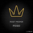 Most Proper - Migo (Original mix)