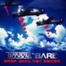 Terravita & Bare - Drop Bass Not Bombs (Original mix)