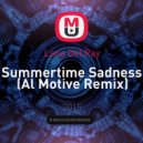 Lana Del Ray - Summertime Sadness