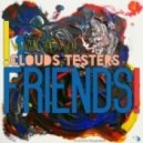 Clouds Testers - Ticket to the Clouds